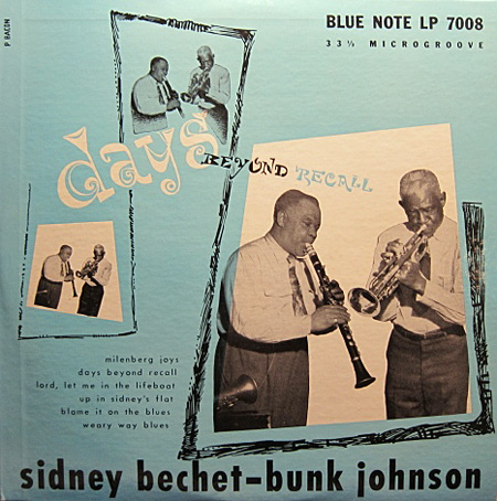 Sidney Bechet - Bunk Johnson