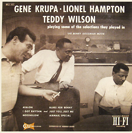 Gene Krupa - Lionel Hampton - Teddy Wilson, Clef 681