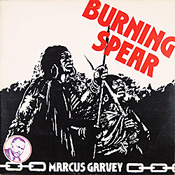 Burning Spear: Marcus Garvey