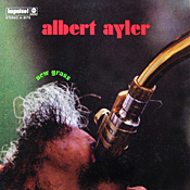 Albert Ayler: New Grass