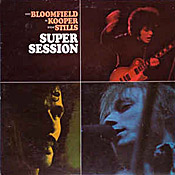 Mike Bloomfield: Super Session