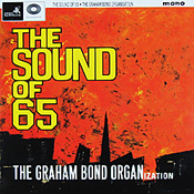 Graham Bond - The Sound of 65