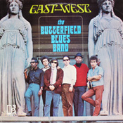 Paul Butterfield: East-West