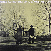 When Farmer met Gryce