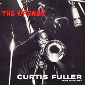 Curtis Fuller: The Opener
