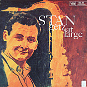 Stan Getz: At Large
