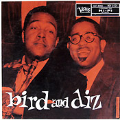 Gillespie - Parker: Bird and Diz