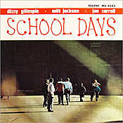 Dizzy Gillespie: School Days