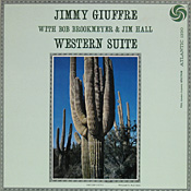 Jimmy Giuffre: Western Suite