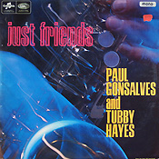 Paul Gonsalves - Tubby Hayes: Just Friends