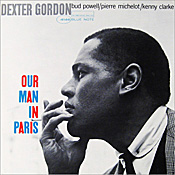 Dexter Gordon: Our Man in Paris