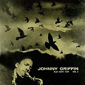 Johnny Griffin: A Blowing Session