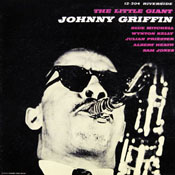 Johnny Griffin: The Little Giant