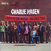 Charlie Haden: Liberation Music Orchestra