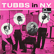 Tubby Hayes: Tubbs in N.Y.