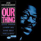 Joe Henderson: Our Thing