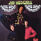 Hendrix - Are You Experienced