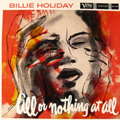 Billie Holiday: All or Nothing at All
