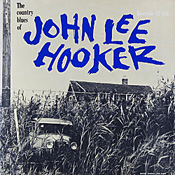 John Lee Hooker - Country Blues