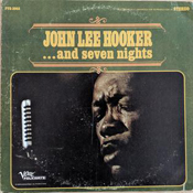 John Lee Hooker: ...and Seven Nights