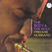 Freddie Hubbard: The Body and the Soul