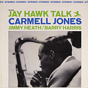 Carmell Jones: Jay Hawk Talk