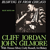 Clifford Jordan: Blowing in from Chicago