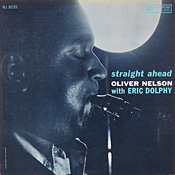 Oliver Nelson: Straight Ahead