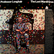 Professor Longhair: Last Mardi Gras