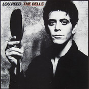 Lou Reed: The Bells