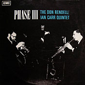 Don Rendell / Ian Carr Quintet: Phase III