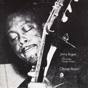 Jimmy Rogers: Chicago Bound