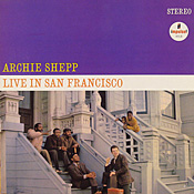 Archie Shepp Live in San Francisco