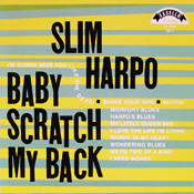 Slim Harpo: Baby Scratch My Back
