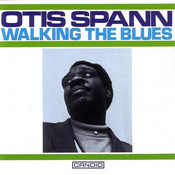 Otis Spann: Walking the Blues
