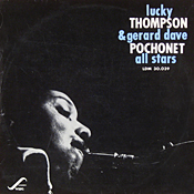 Lucky Thompson and Gerard Dave Pochonet All Stars
