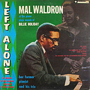 >Mal Waldron: Left Alone