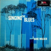 T-bone Walker: Singing The Blues