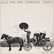George Wallington: Jazz for the Carriage Trade
