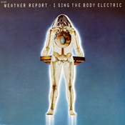 Weather Report: Body Electric