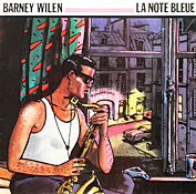 Barney Wilen: La Note Bleue