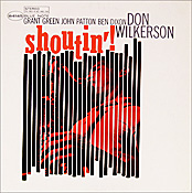 Don Wilkerson: Shoutin'!