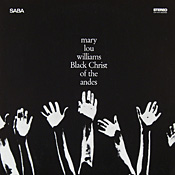 Mary Lou Williams: Black Christ of the andes