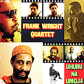 Frank Wright: Uhuru Na Umoja