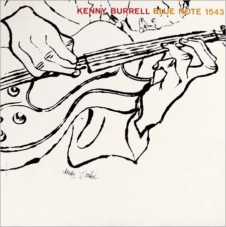 Kenny Burrell, Blue Note 1543, Andy Warhol