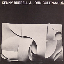 John Coltrane Kenny Burrell