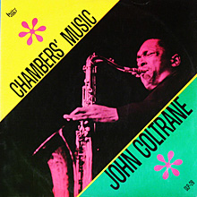 John Coltrane Chambers Music