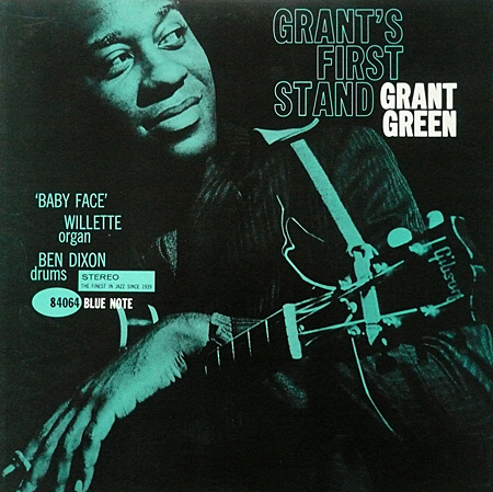 Grant Green: Grant's First Stand, Bluelue Note 4064