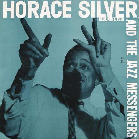 Horace Silver, Blue Note 1518