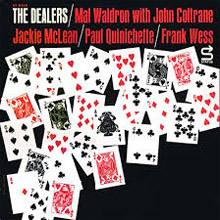 John Coltrane Mal Waldron The Dealers